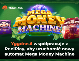 Yggdrasil współpracuje z ReelPlay, aby uruchomić nowy automat Mega Money Machine Yggdrasil współpracuje z ReelPlay, aby uruchomić nowy automat Mega Money Machine