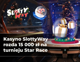 Kasyno SlottyWay rozda 15 000 zł na turnieju Star Race Kasyno SlottyWay rozda 15 000 zł na turnieju Star Race