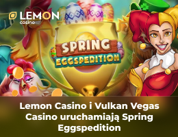 Lemon Casino i Vulkan Vegas Casino uruchamiają Spring Eggspedition Lemon Casino i Vulkan Vegas Casino uruchamiają Spring Eggspedition