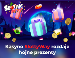 Kasyno SlottyWay rozdaje hojne prezenty Kasyno SlottyWay rozdaje hojne prezenty