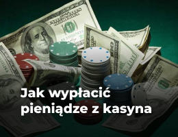 Jak Wypłacić Pieniądze z Kasyna