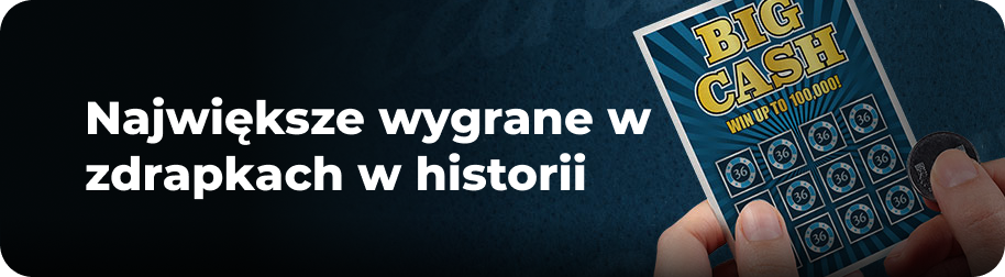 Największe wygrane w zdrapkach
